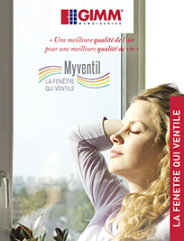 Brochure fenetre myventil GIMM Menuiseries